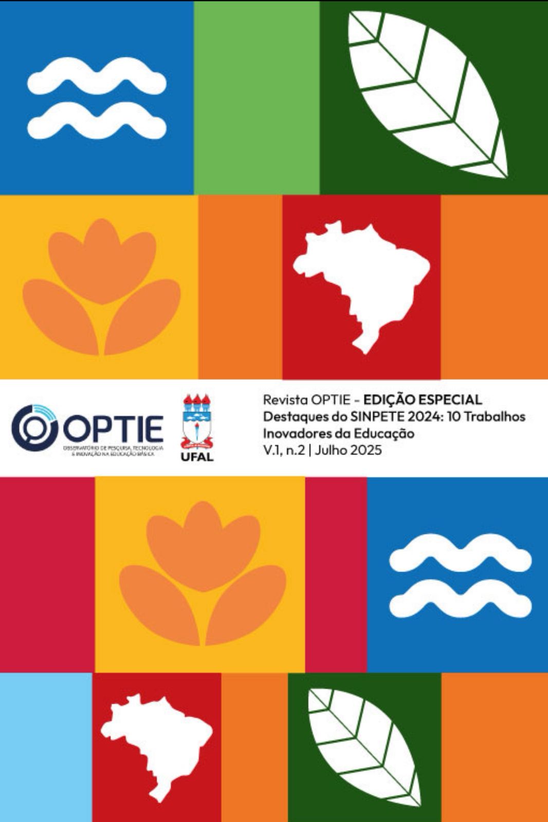 					Visualizar v. 1 n. 2 (2025): Destaques do Sinpete 2024: 10 trabalhos inovadores da educação
				